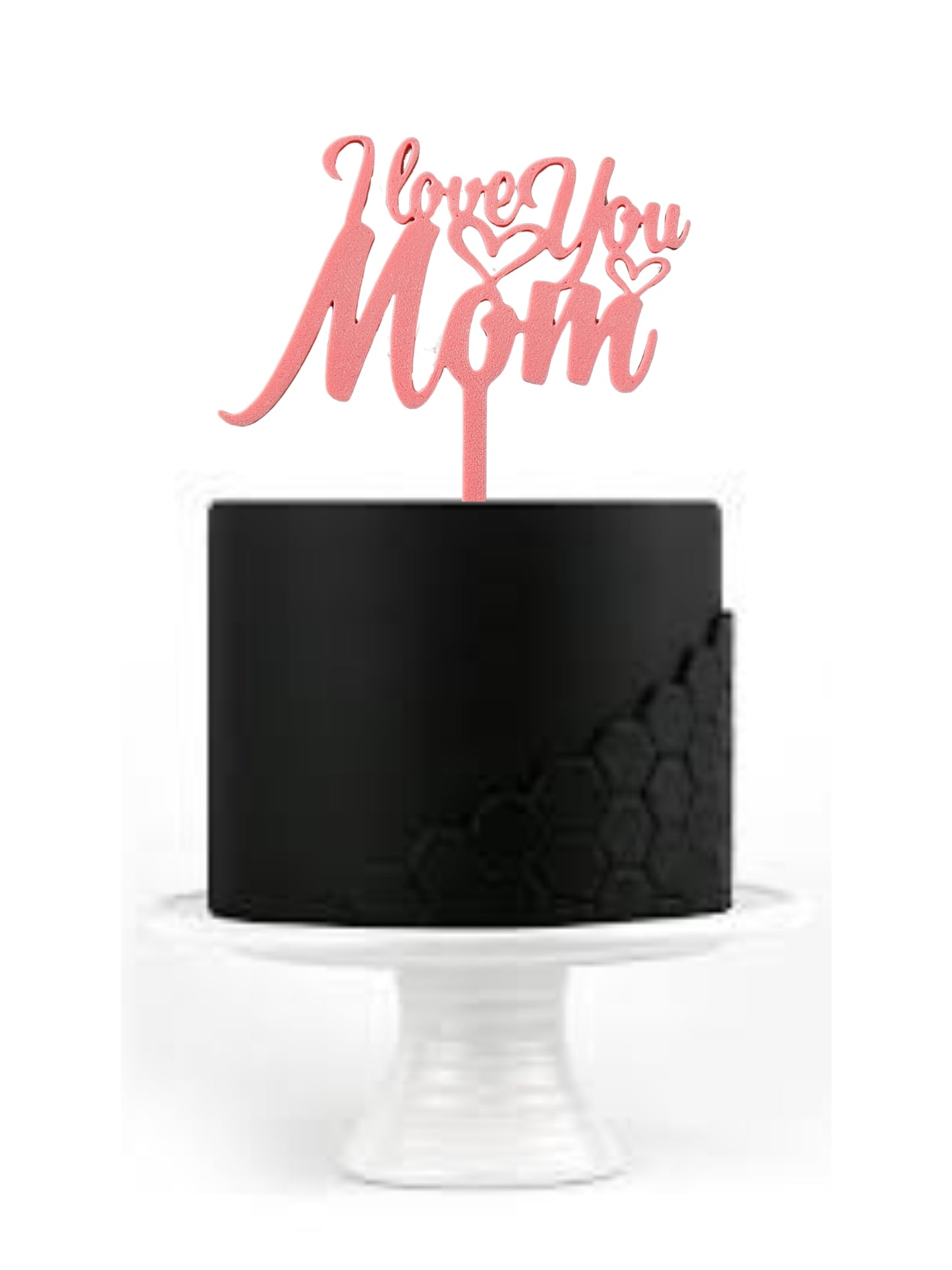 Cake Topper "I Love You Mom"
