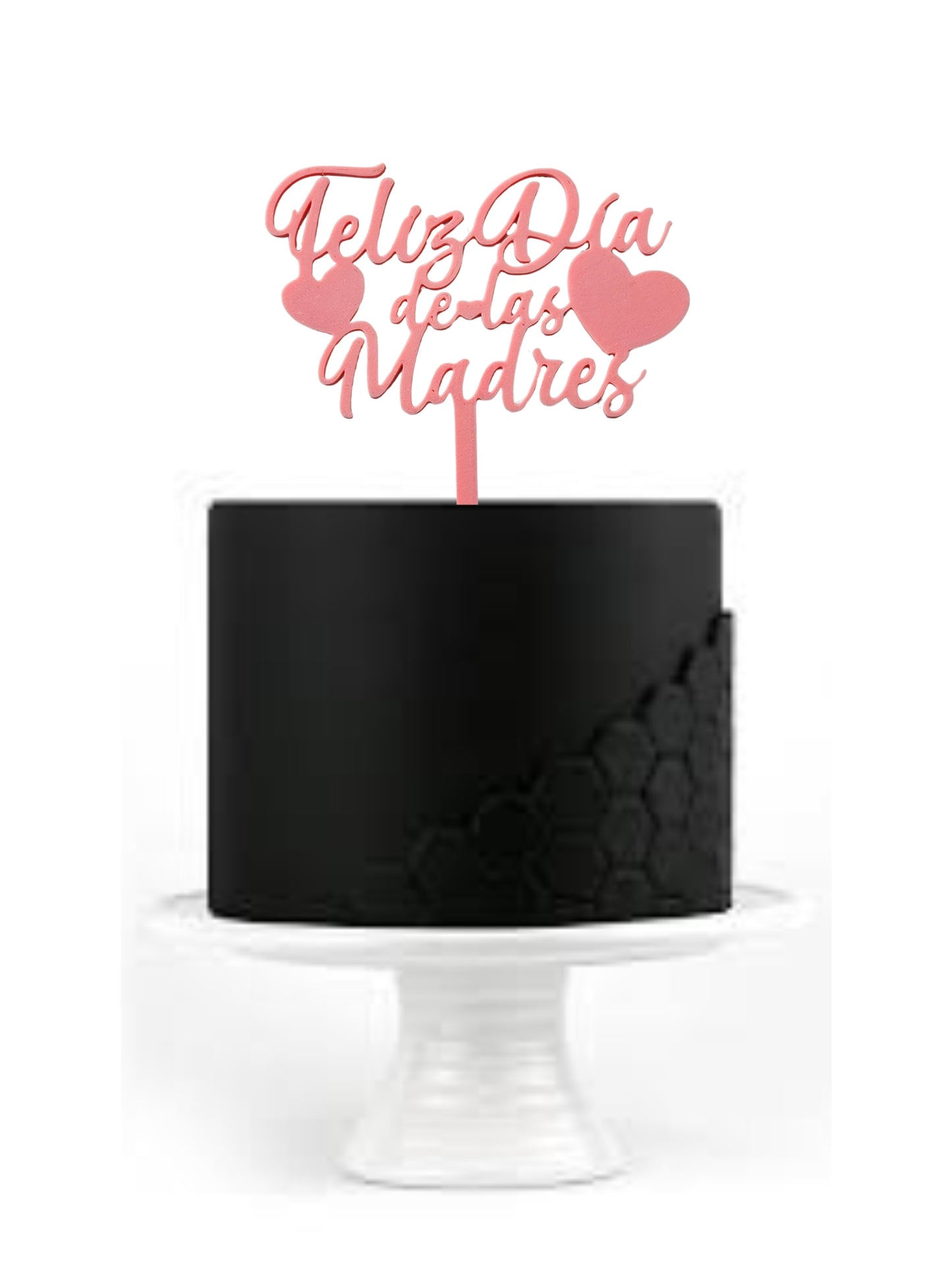 Cake Topper "Feliz Dia de las Madres"