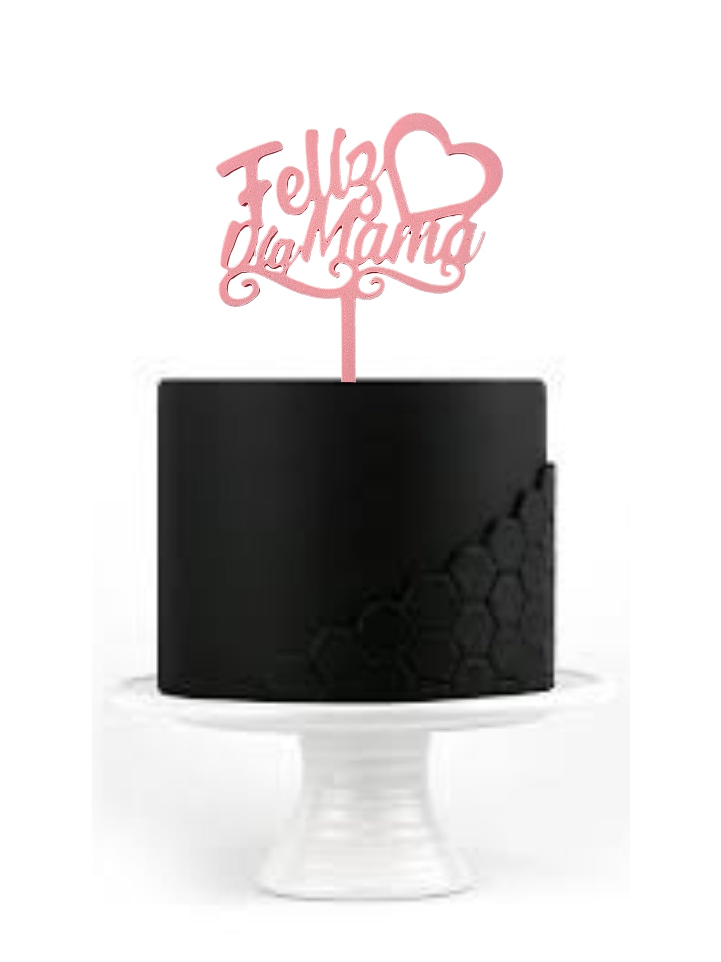 Cake Topper "Feliz dia Mamá"