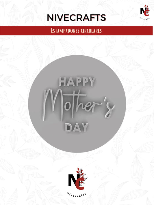 Estampador Happy Mother's Day letras finas